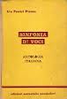 La mia cara, vecchia Antologia "Sinfonia di voci"